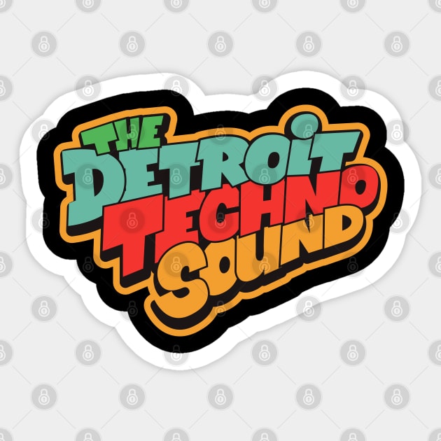 The Detroit Techno Sound  - Awesome Detroit Techno Typography Sticker by Boogosh